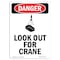 Signmission OSHA Danger Sign, Look Out For Crane, 18in X 12in Aluminum, 12" W, 18" L, Portrait OS-DS-A-1218-V-1438 - alternate 1